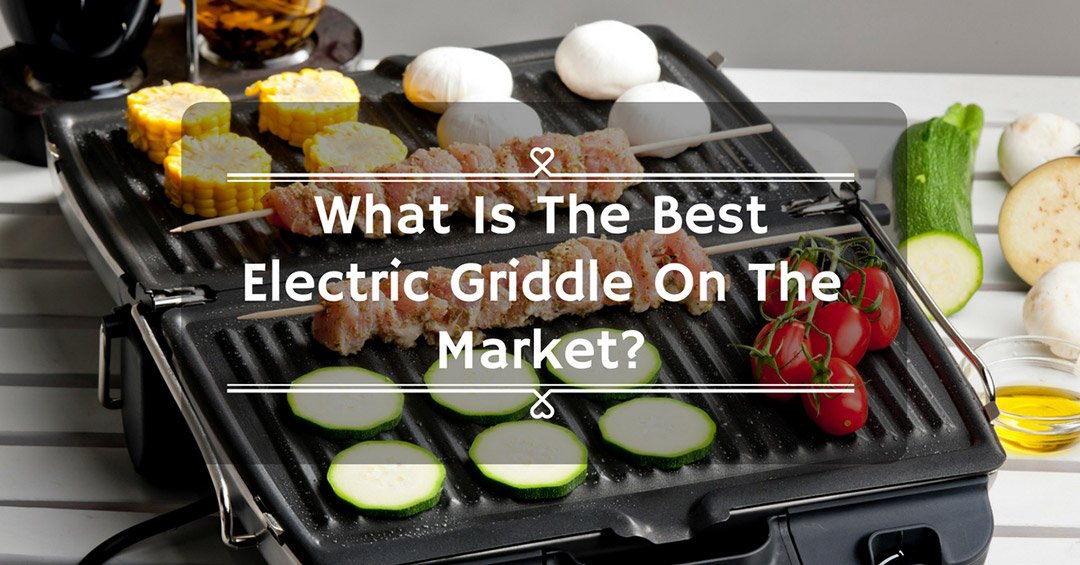 Best electric griddle
