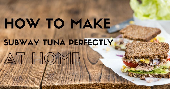 How to make subway tuna