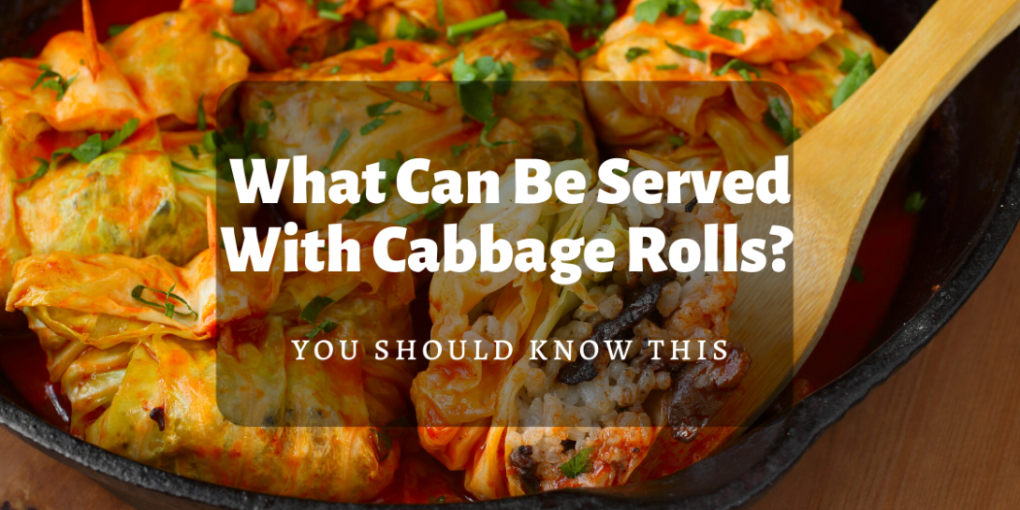 what can be served with cabbage rolls